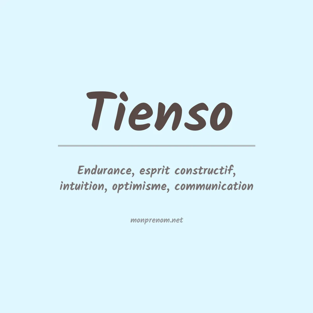Signification du prénom Tienso