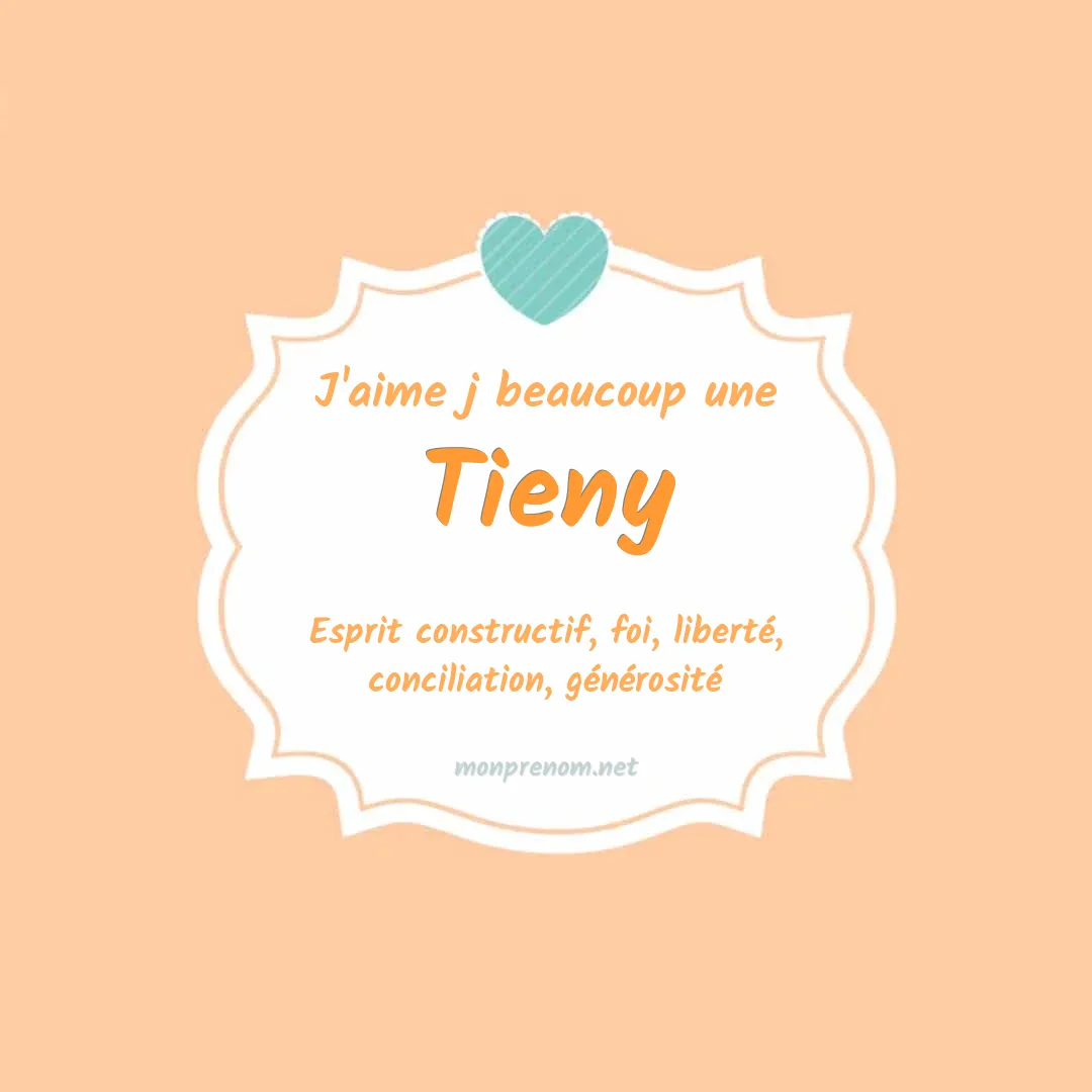 J'aime beaucoup Tieny