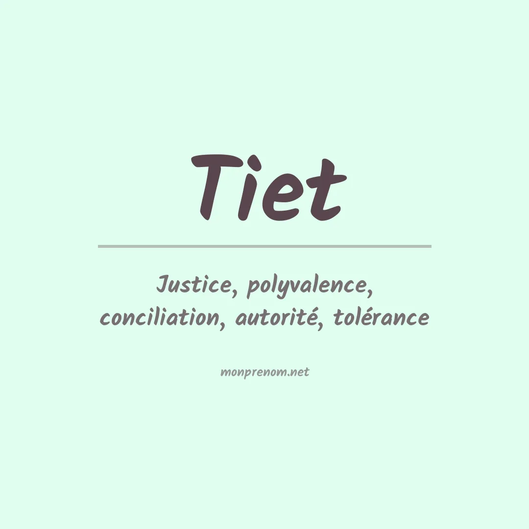 Signification du prénom Tiet