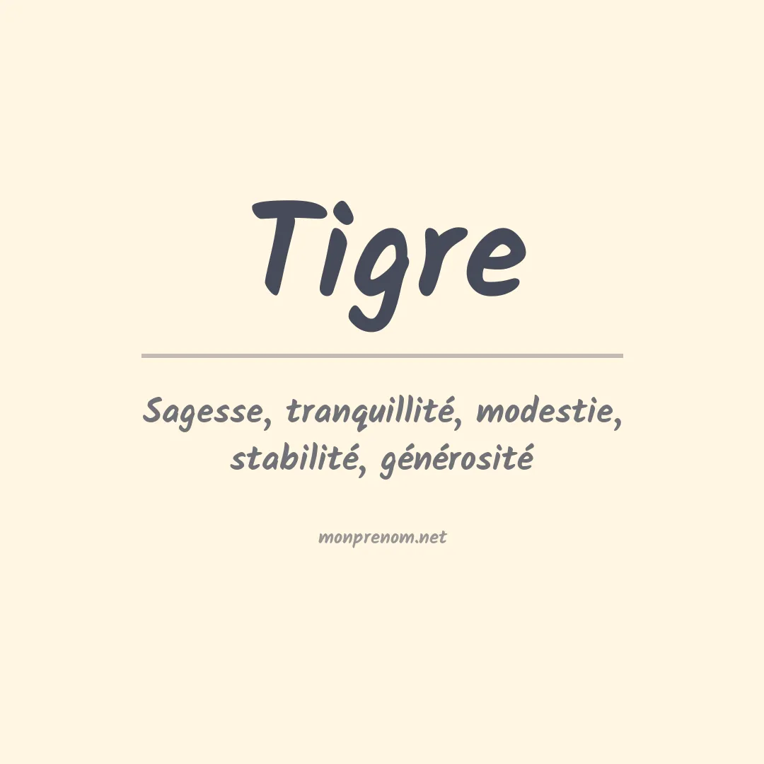 Signification du prénom Tigre