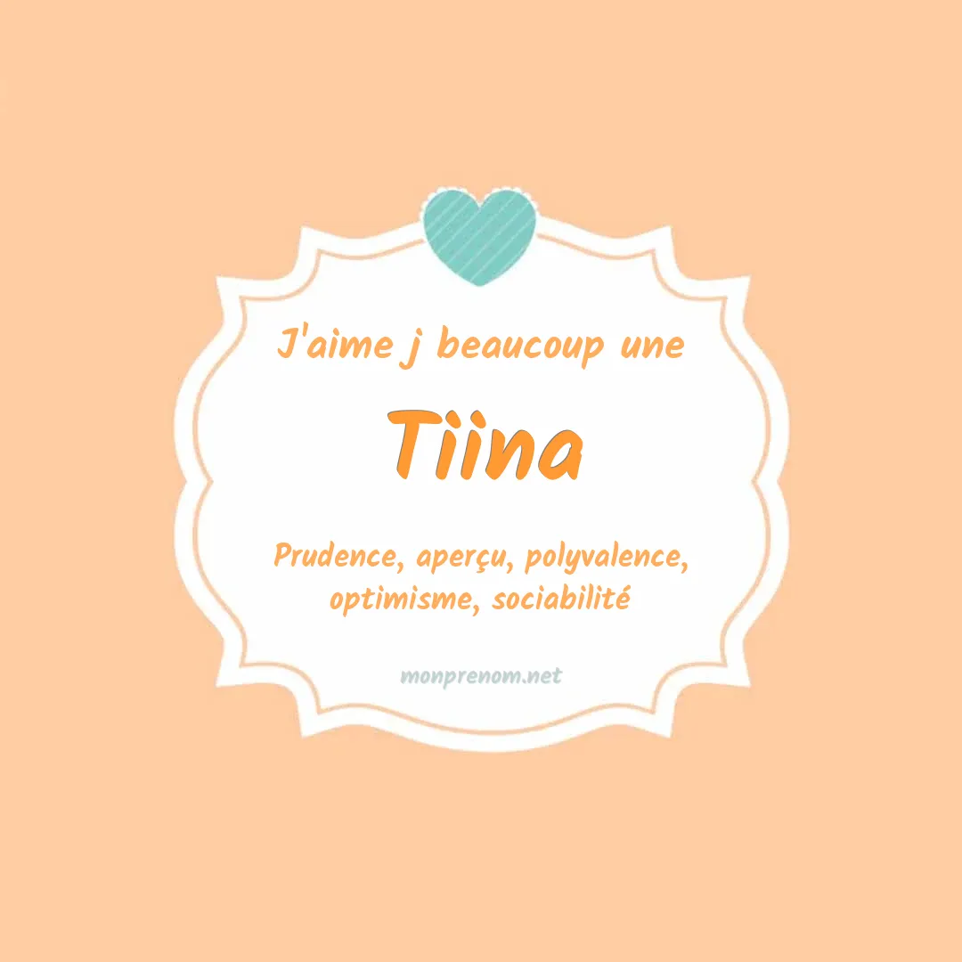 J'aime beaucoup Tiina