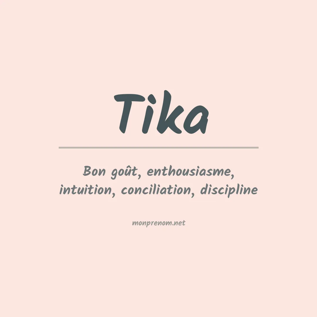 Signification du prénom Tika