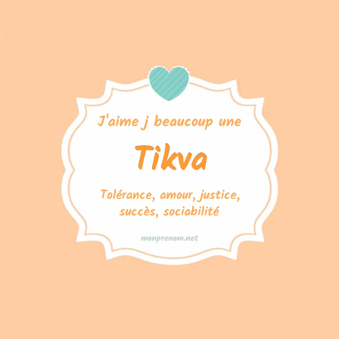 J'aime beaucoup Tikva