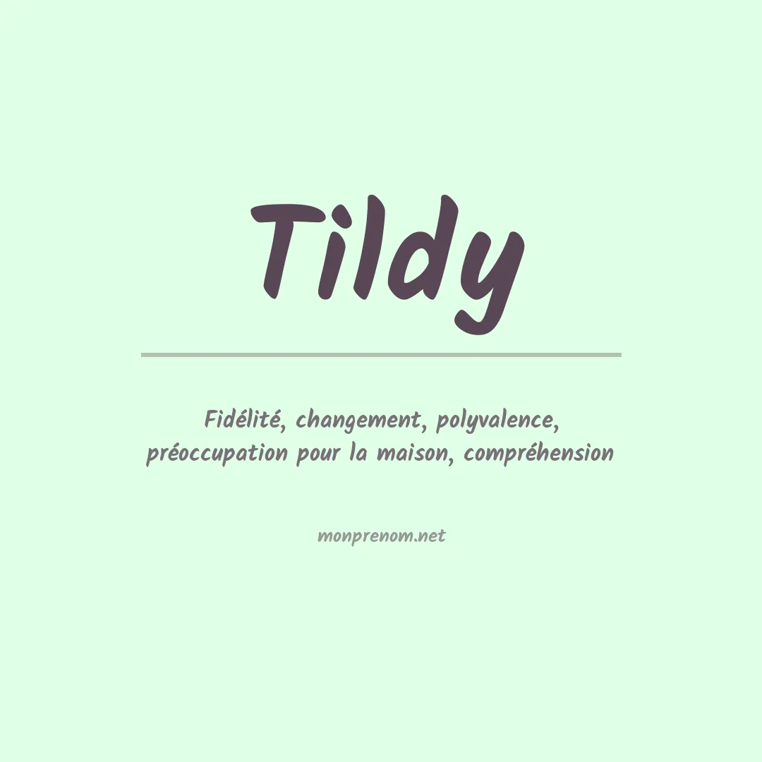 Signification du prénom Tildy