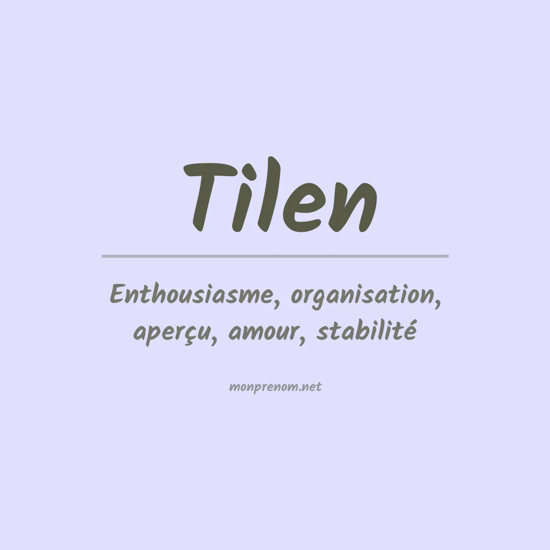 Signification du prénom Tilen
