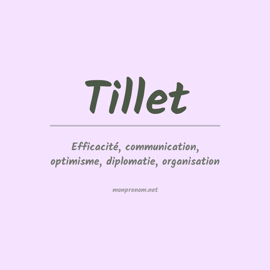 Signification du prénom Tillet