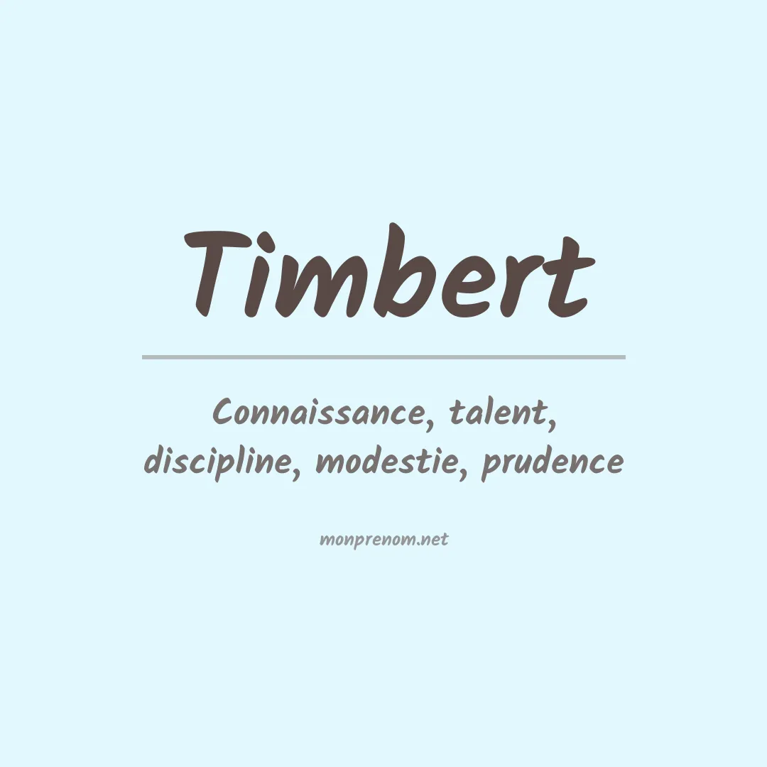 Signification du prénom Timbert