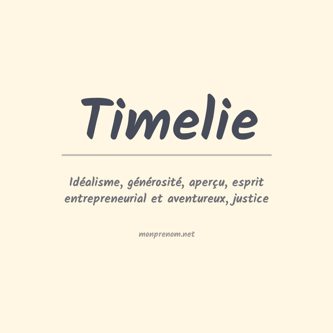 Signification du prénom Timelie