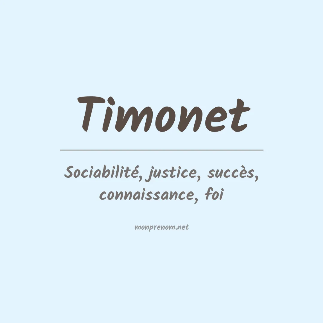 Signification du prénom Timonet