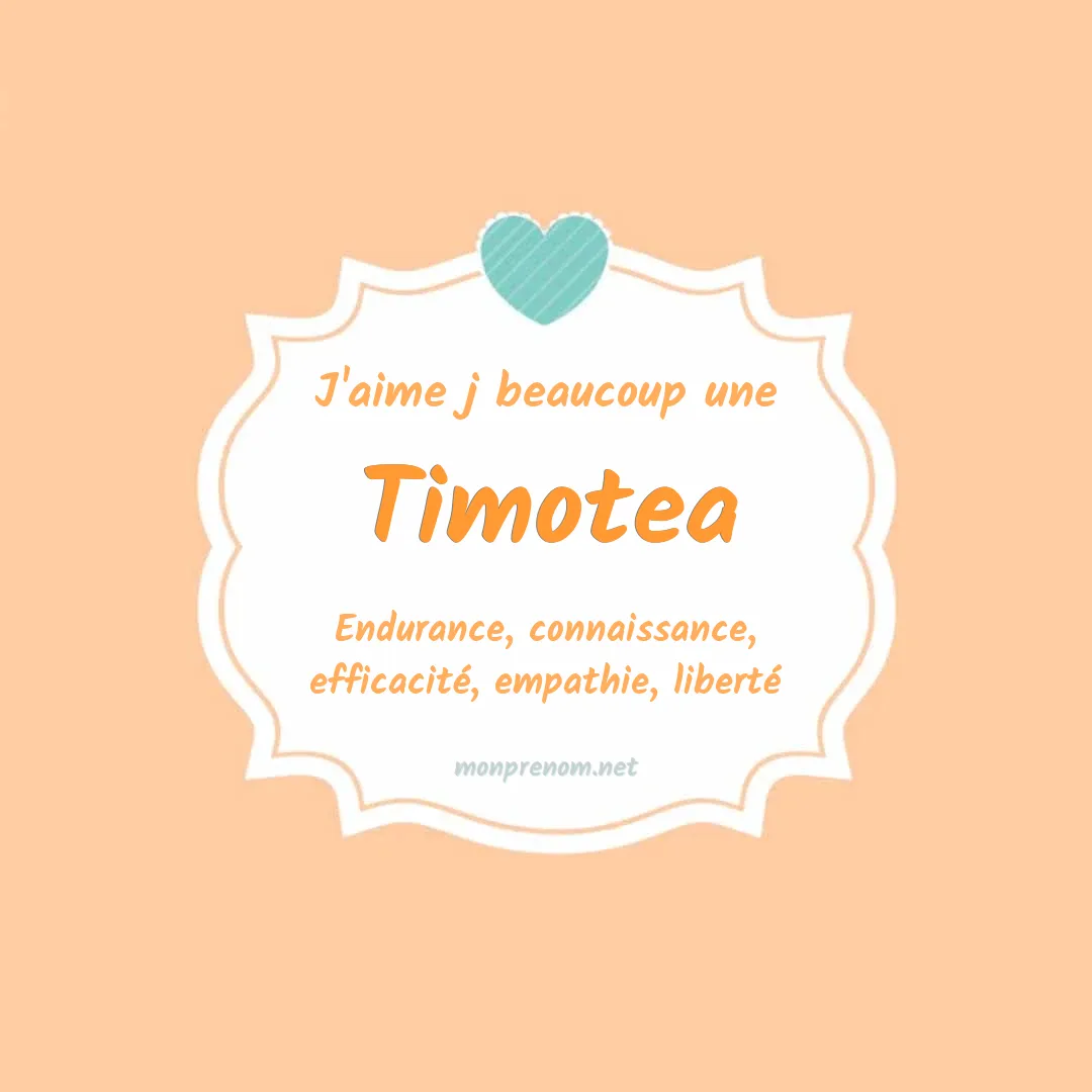 J'aime beaucoup Timotea
