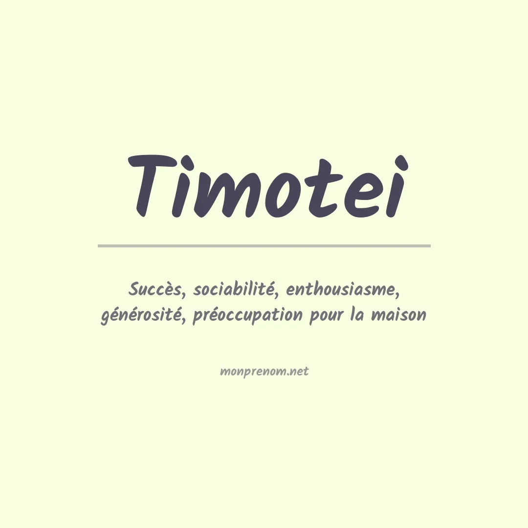 Signification du prénom Timotei