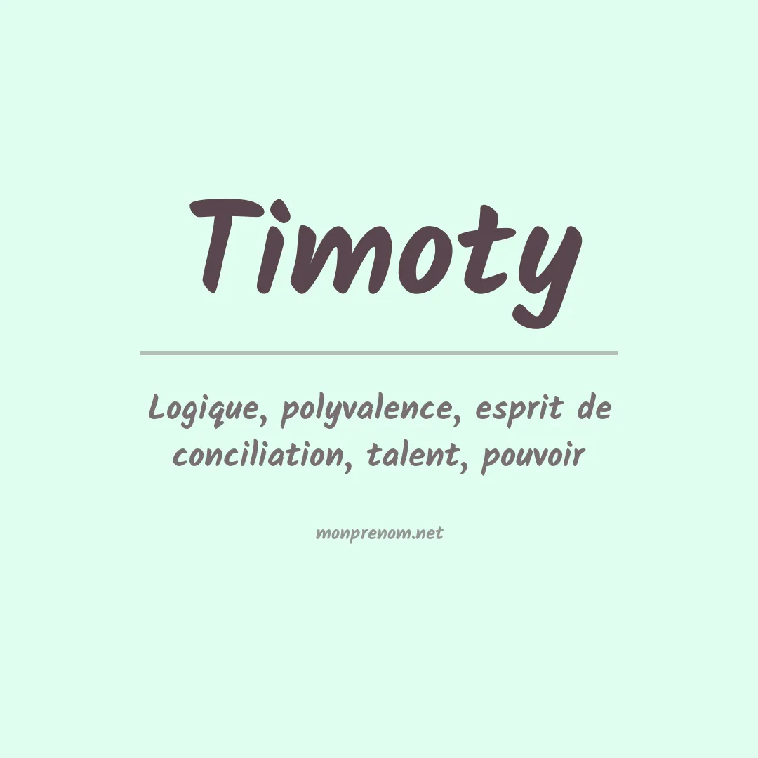 Signification du prénom Timoty