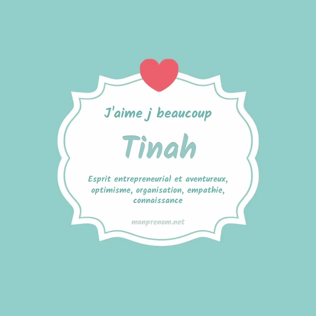 J'aime beaucoup Tinah