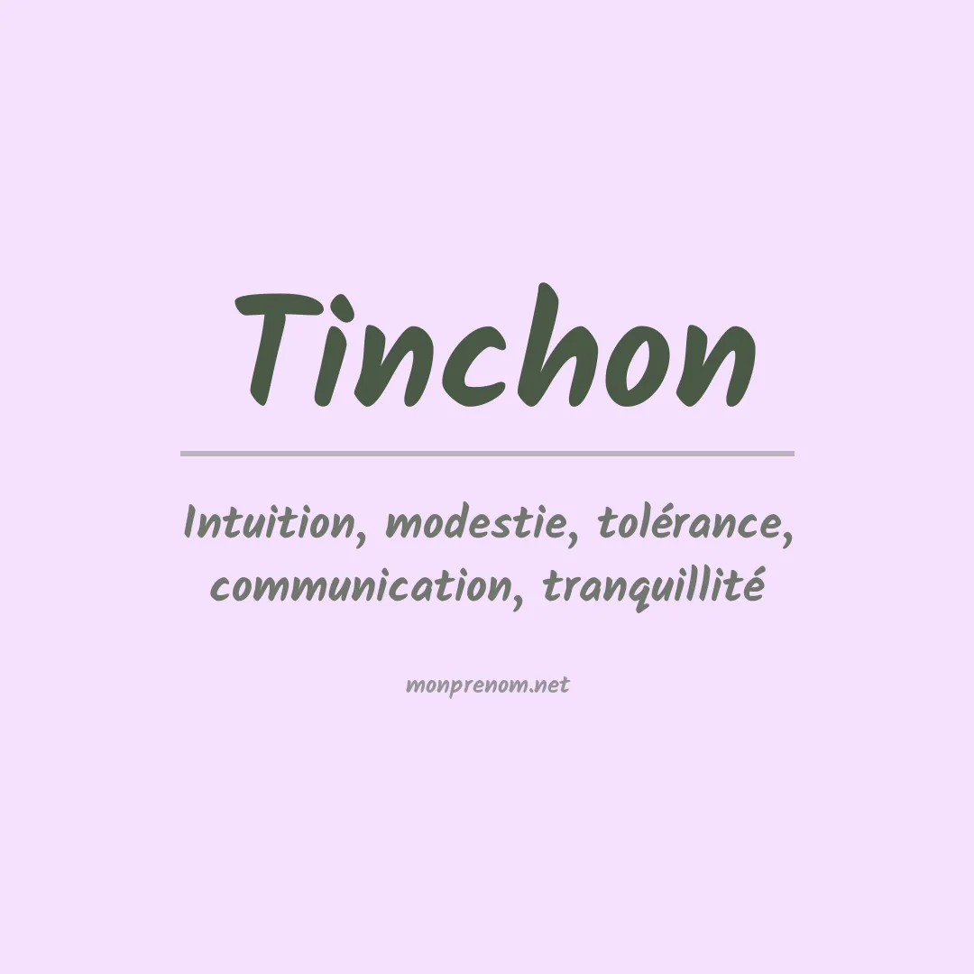 Signification du prénom Tinchon
