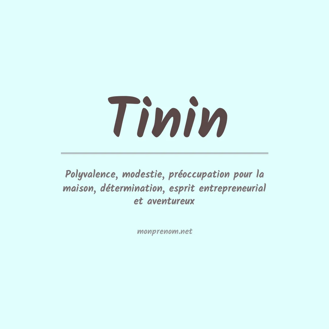 Signification du prénom Tinin