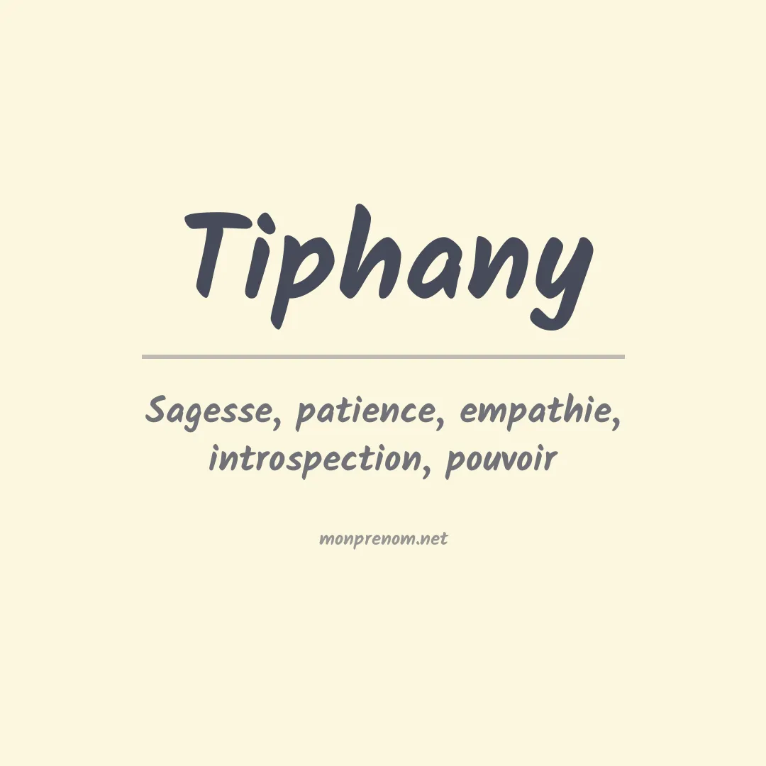 Prénom Tiphany