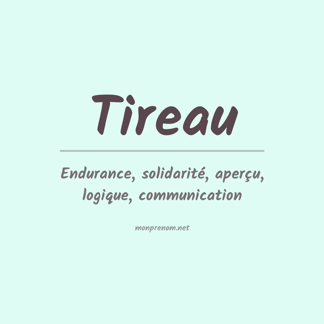Signification du prénom Tireau