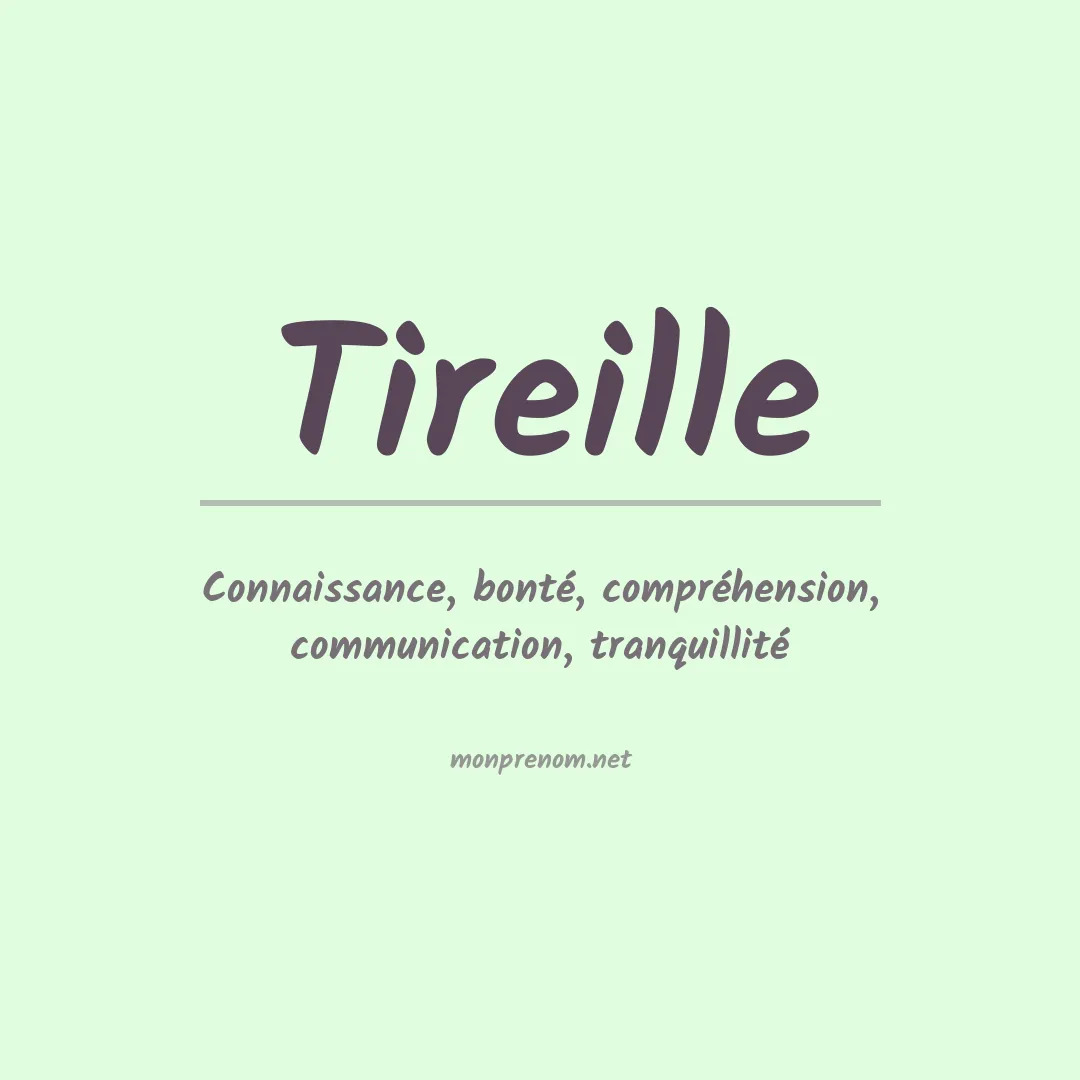 Signification du prénom Tireille