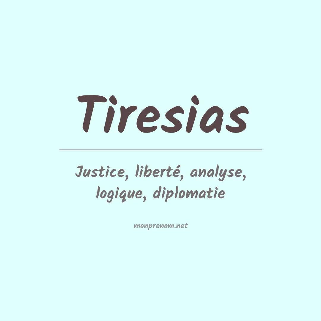 Signification du prénom Tiresias