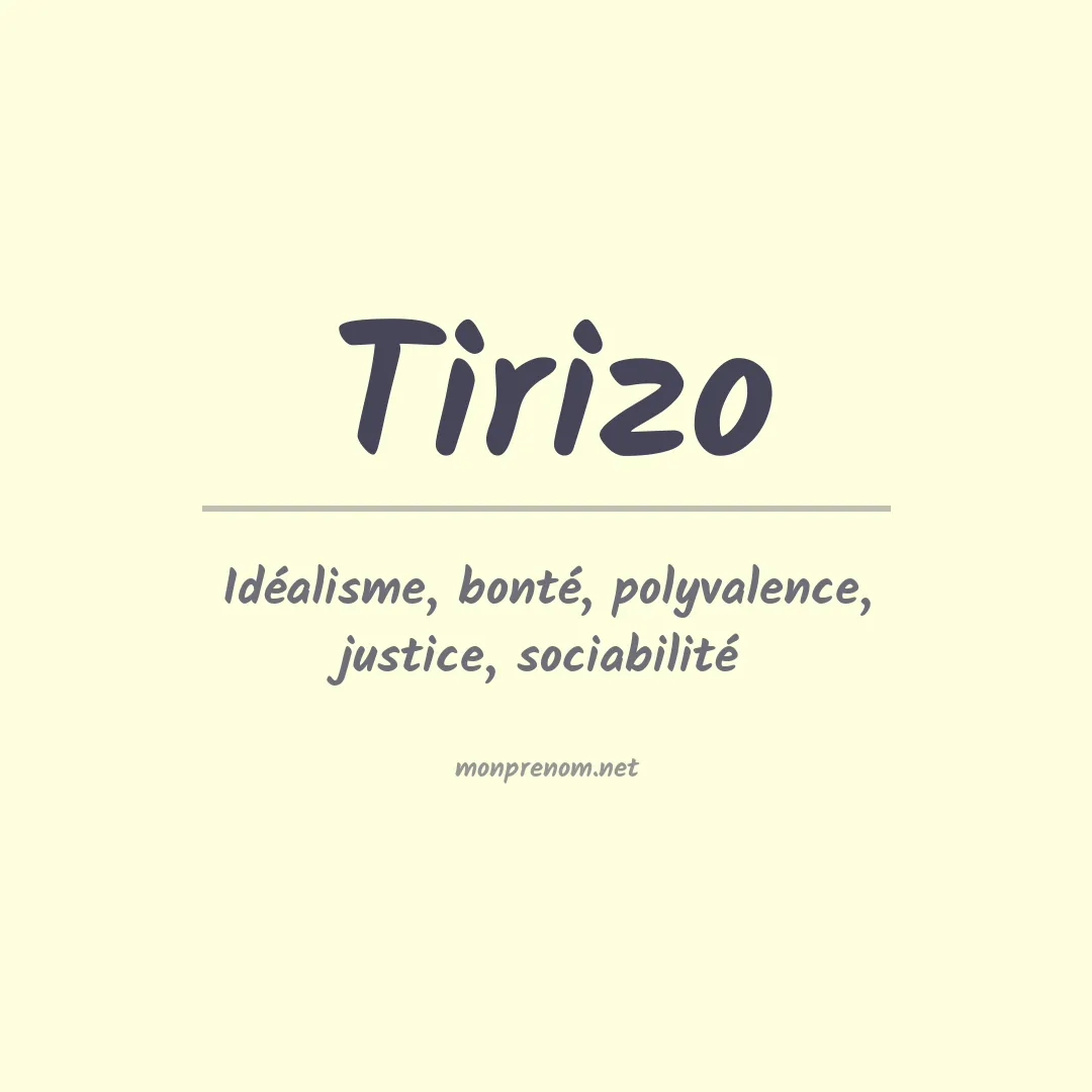 Signification du prénom Tirizo