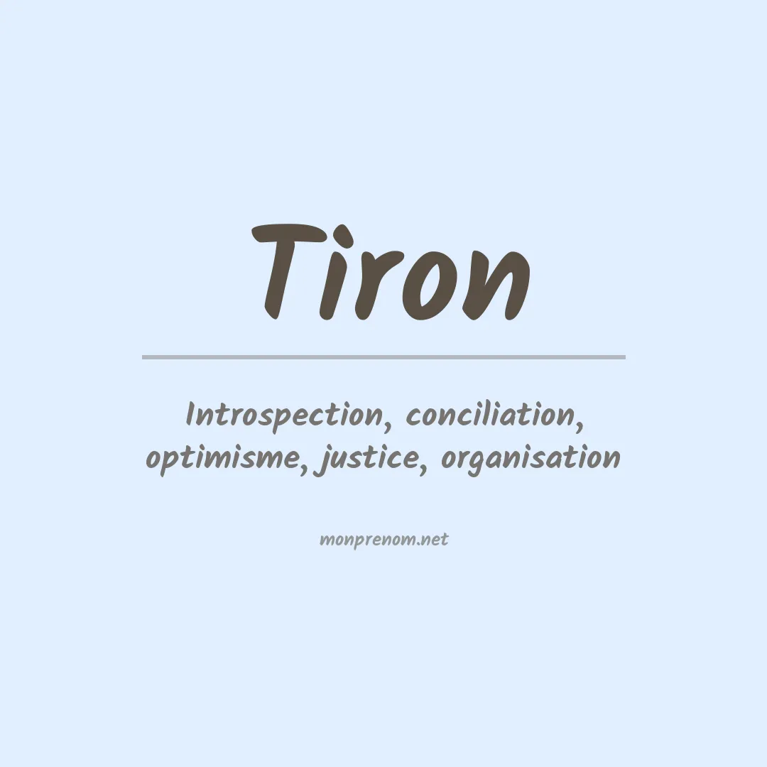 Signification du prénom Tiron