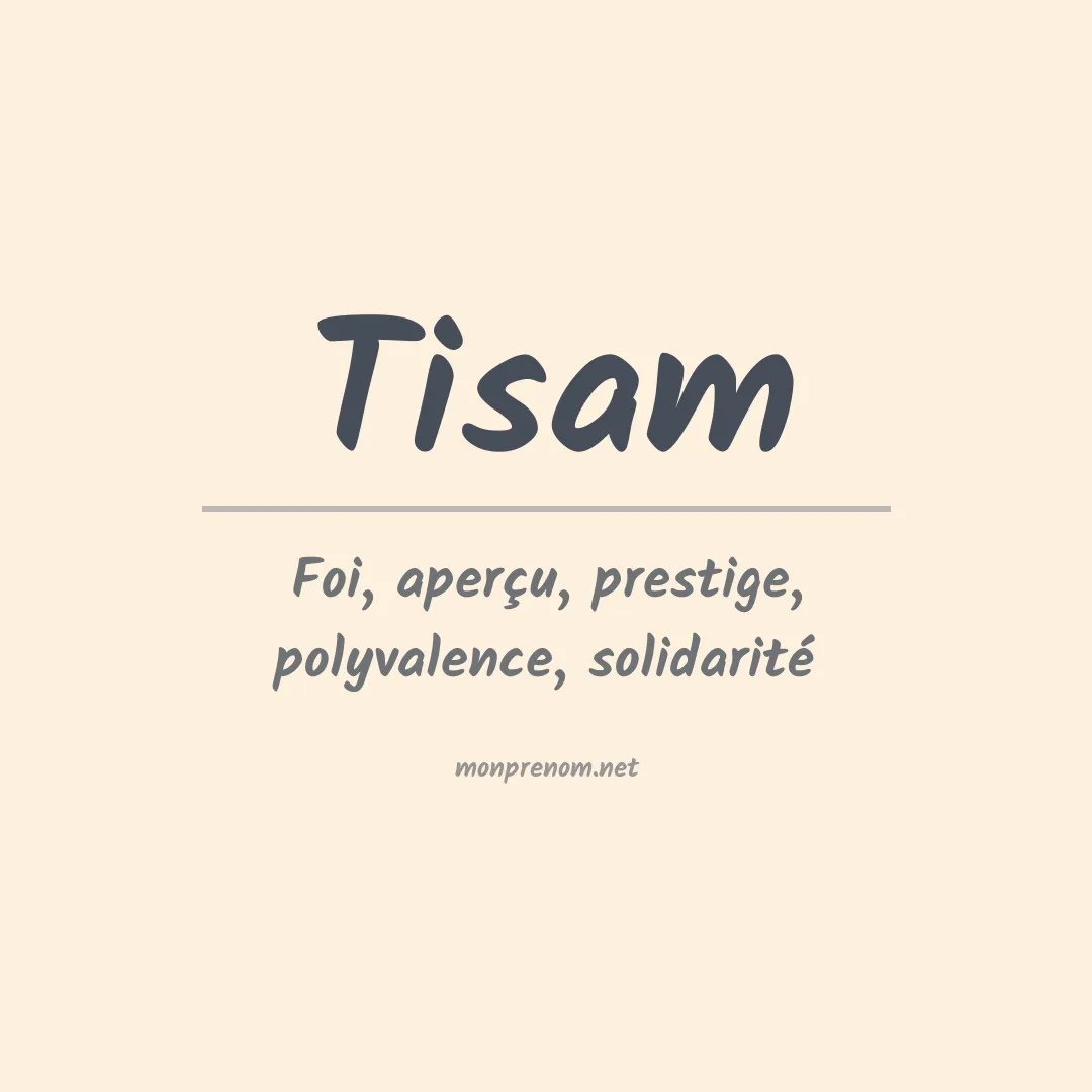 Signification du prénom Tisam