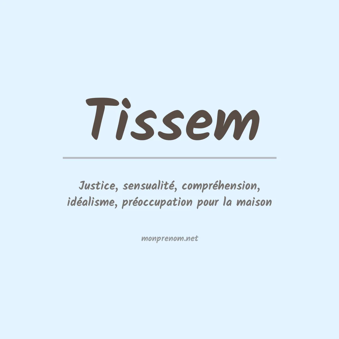 Signification du prénom Tissem