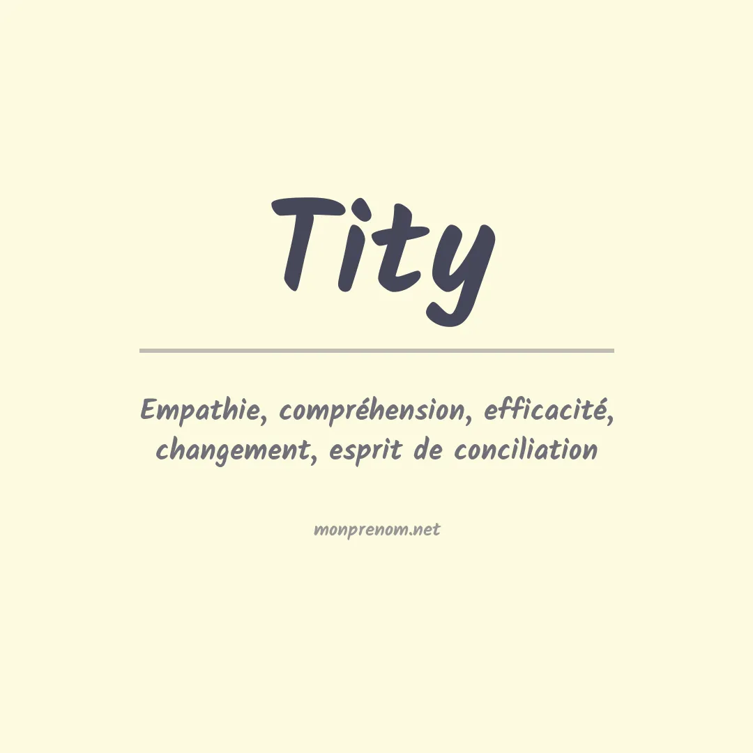 Signification du prénom Tity