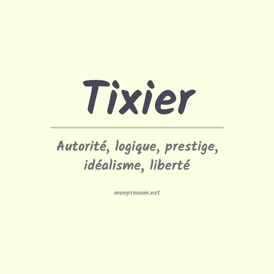 Signification du prénom Tixier