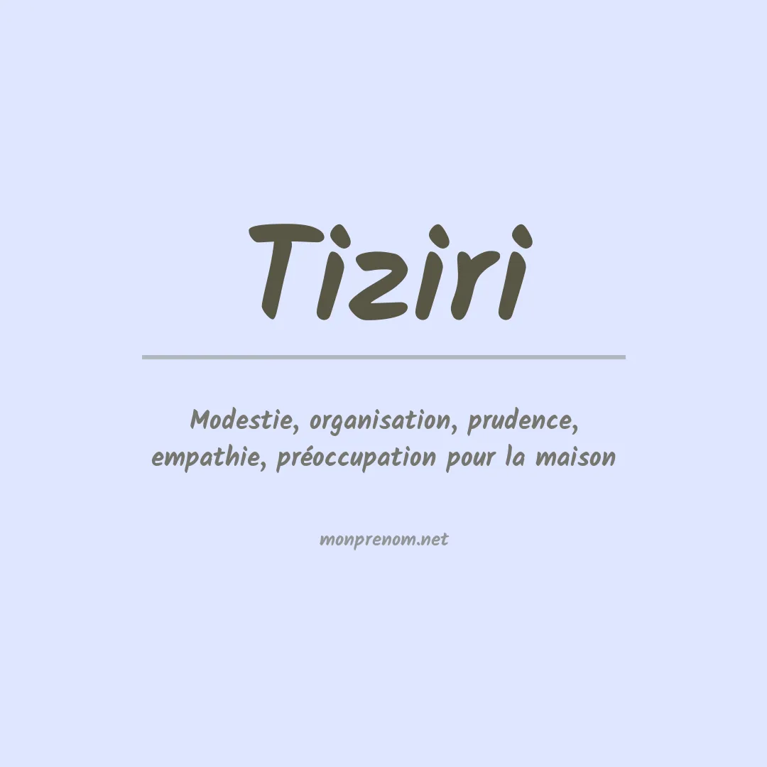 Signification du prénom Tiziri