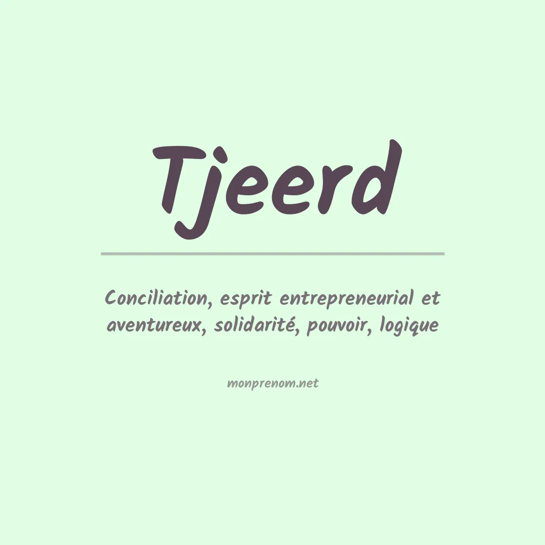 Signification du prénom Tjeerd