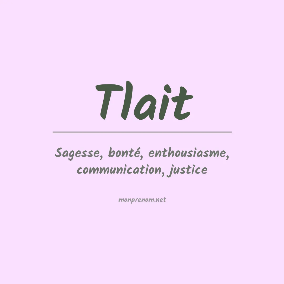 Signification du prénom Tlait