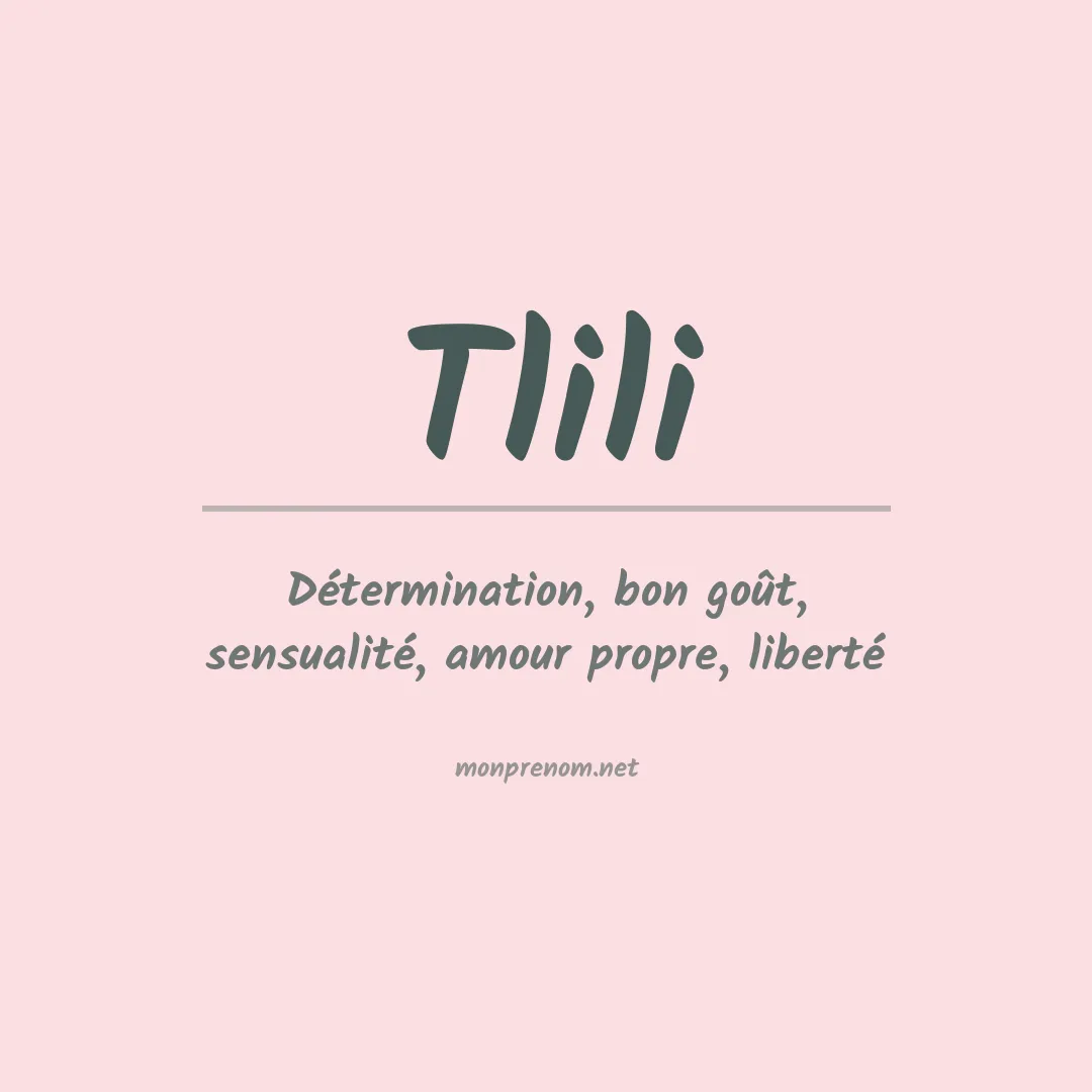 Signification du prénom Tlili