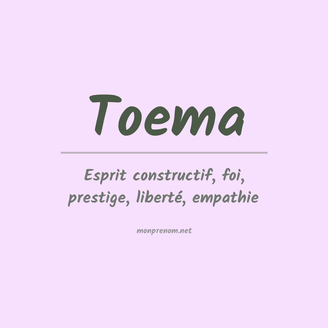 Signification du prénom Toema