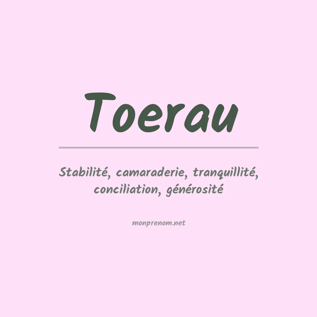 Signification du prénom Toerau