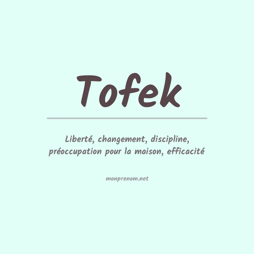 Signification du prénom Tofek