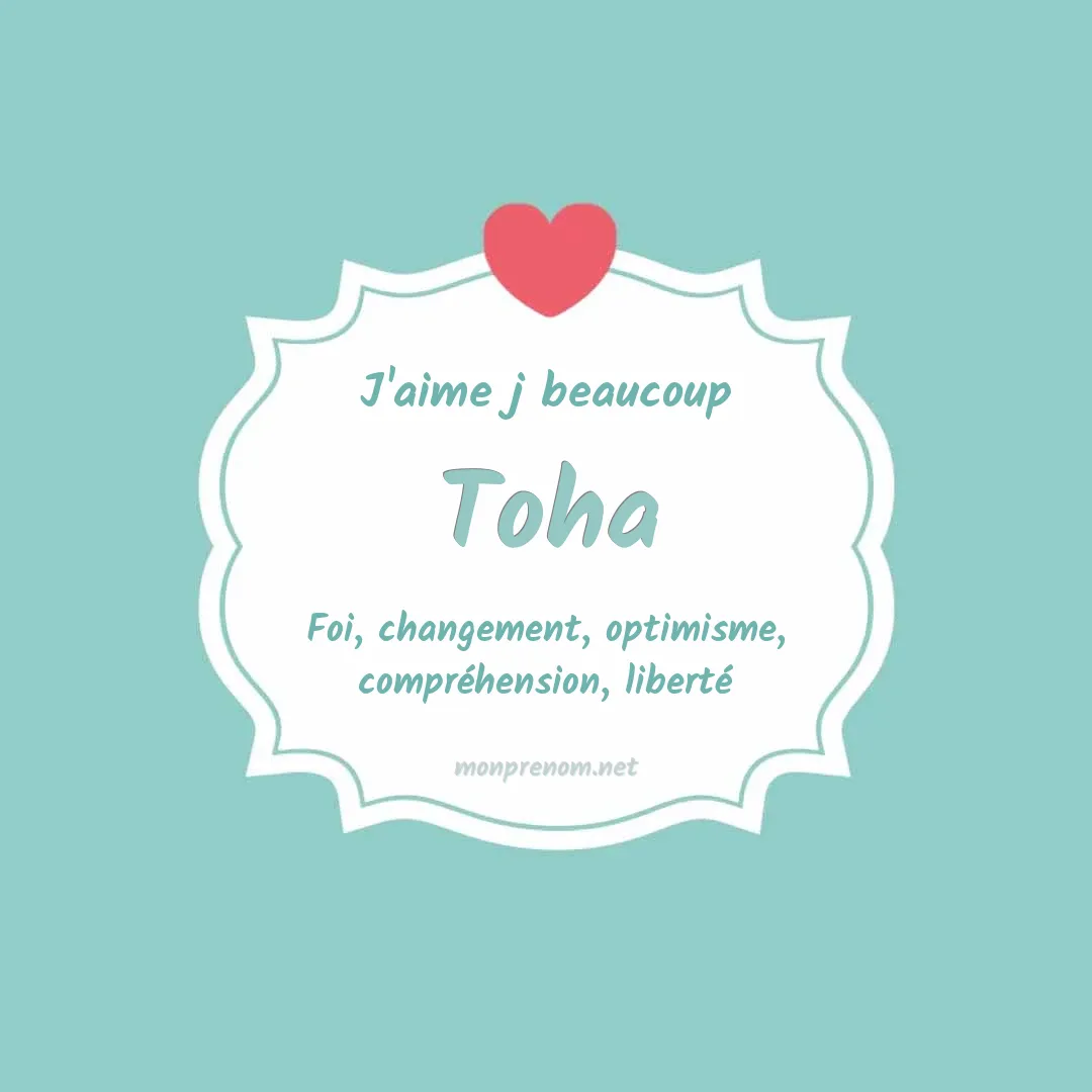 J'aime beaucoup Toha
