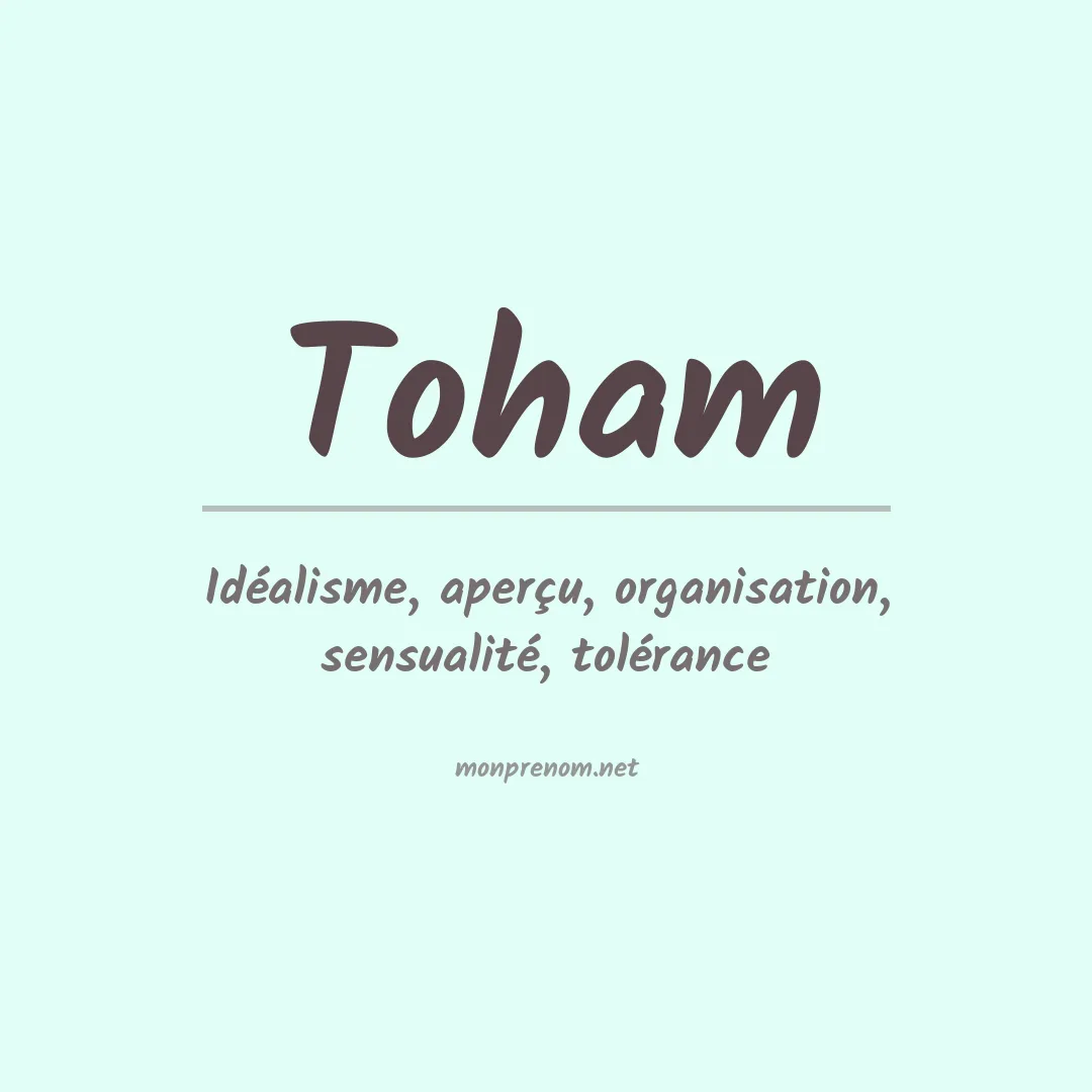 Signification du prénom Toham