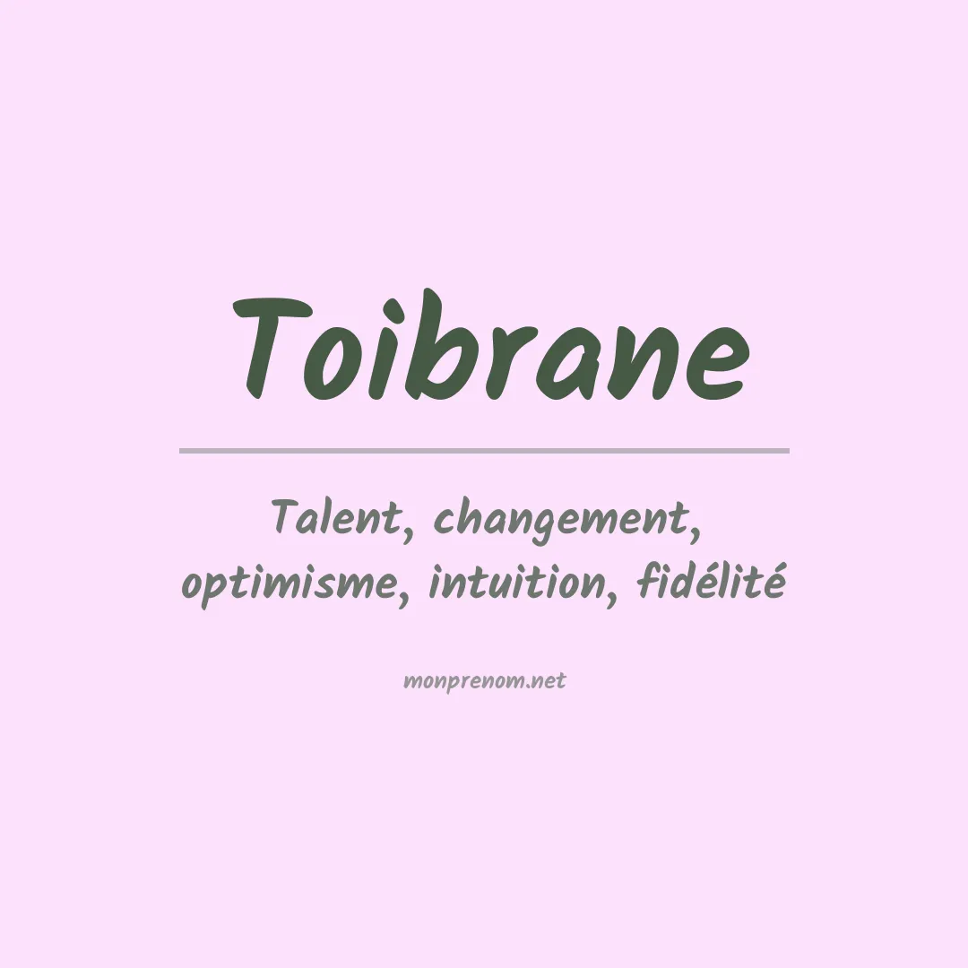 Signification du prénom Toibrane