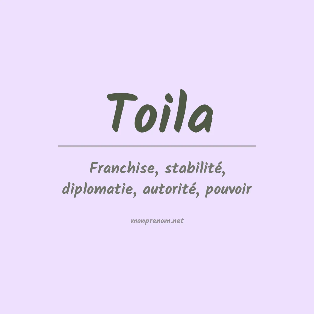 Signification du prénom Toila