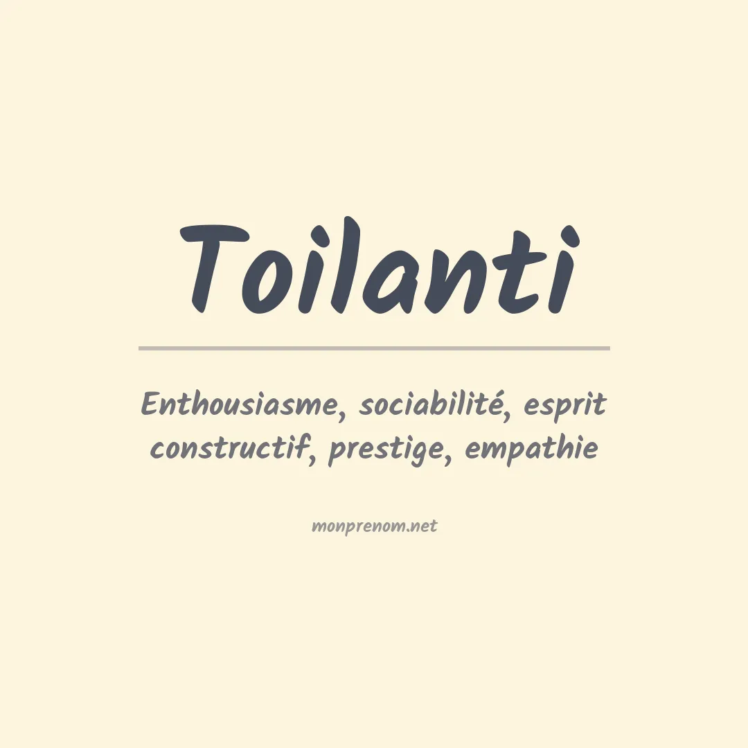Signification du prénom Toilanti