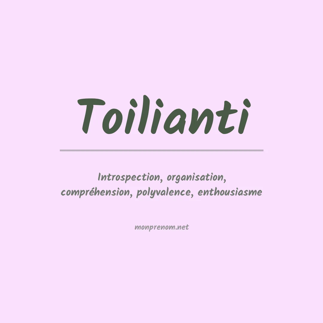 Signification du prénom Toilianti