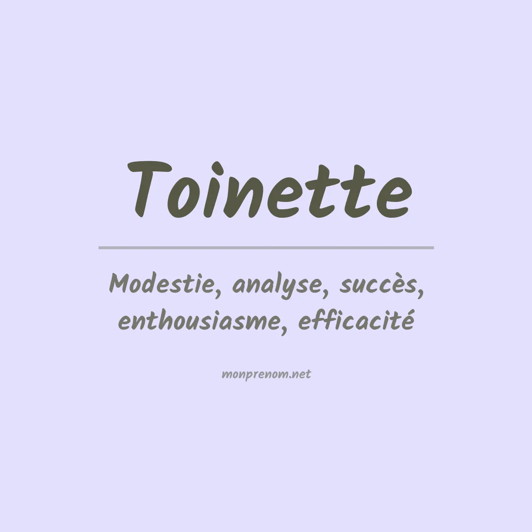 Signification du prénom Toinette