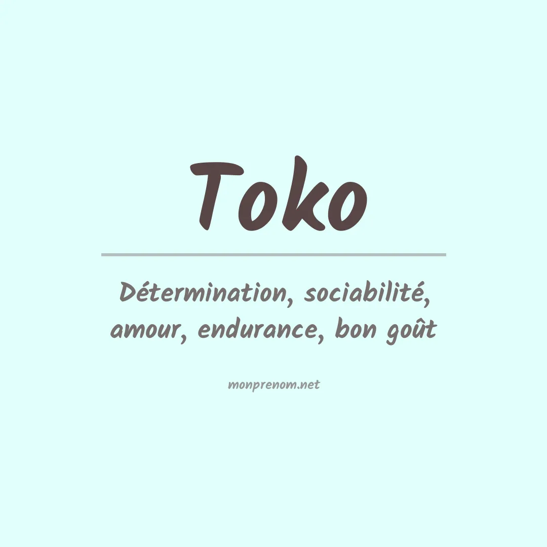 Signification du prénom Toko