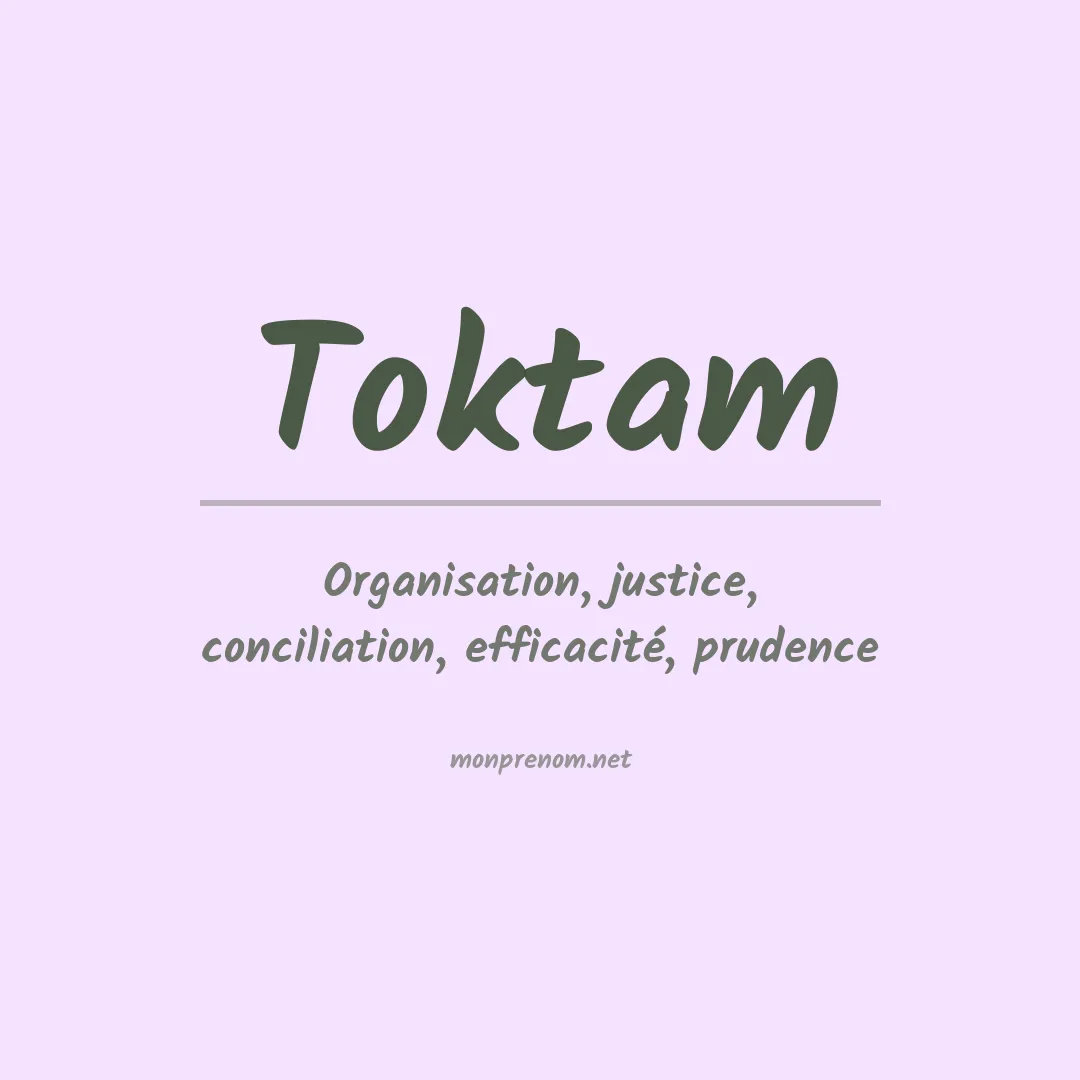 Signification du prénom Toktam