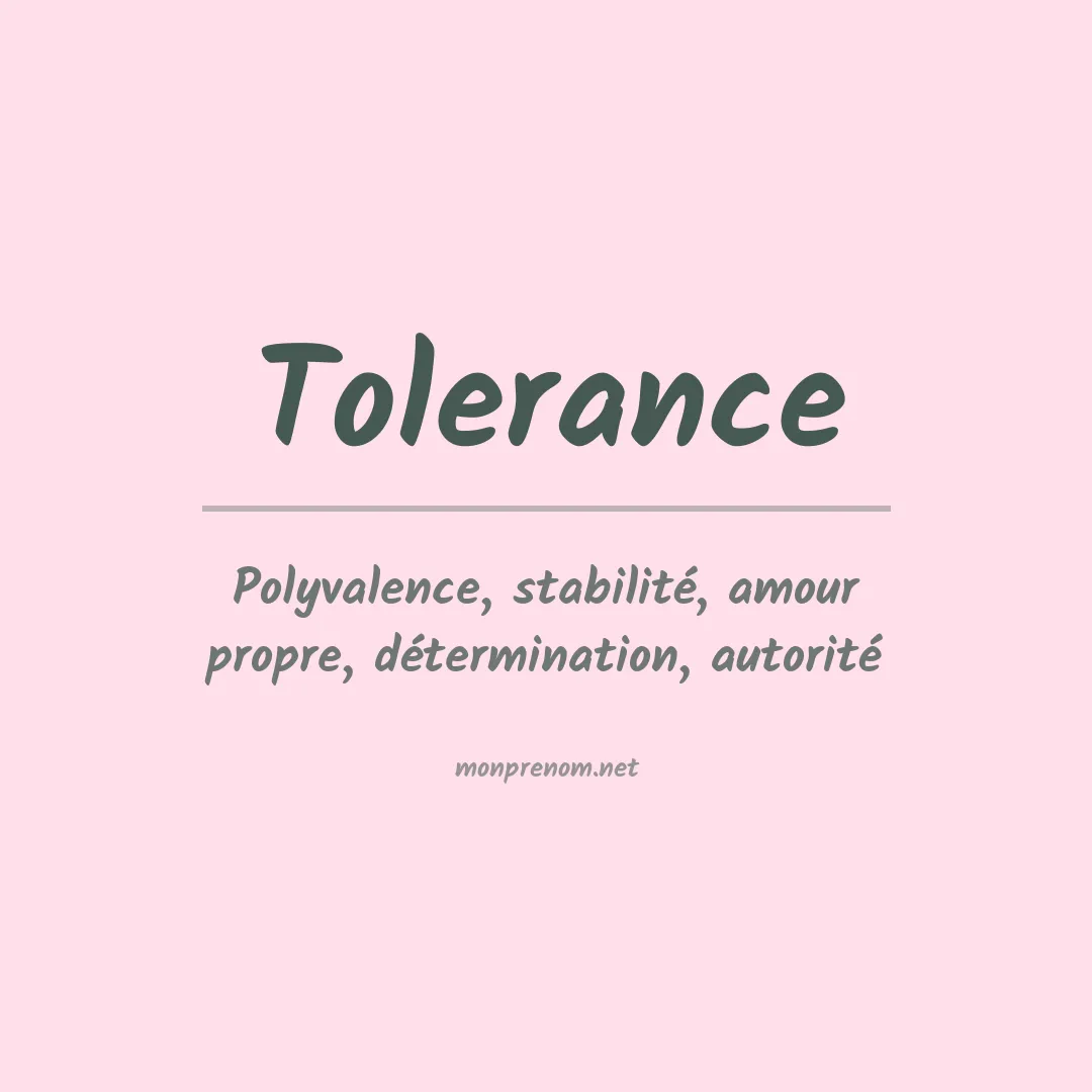 Signification du prénom Tolerance