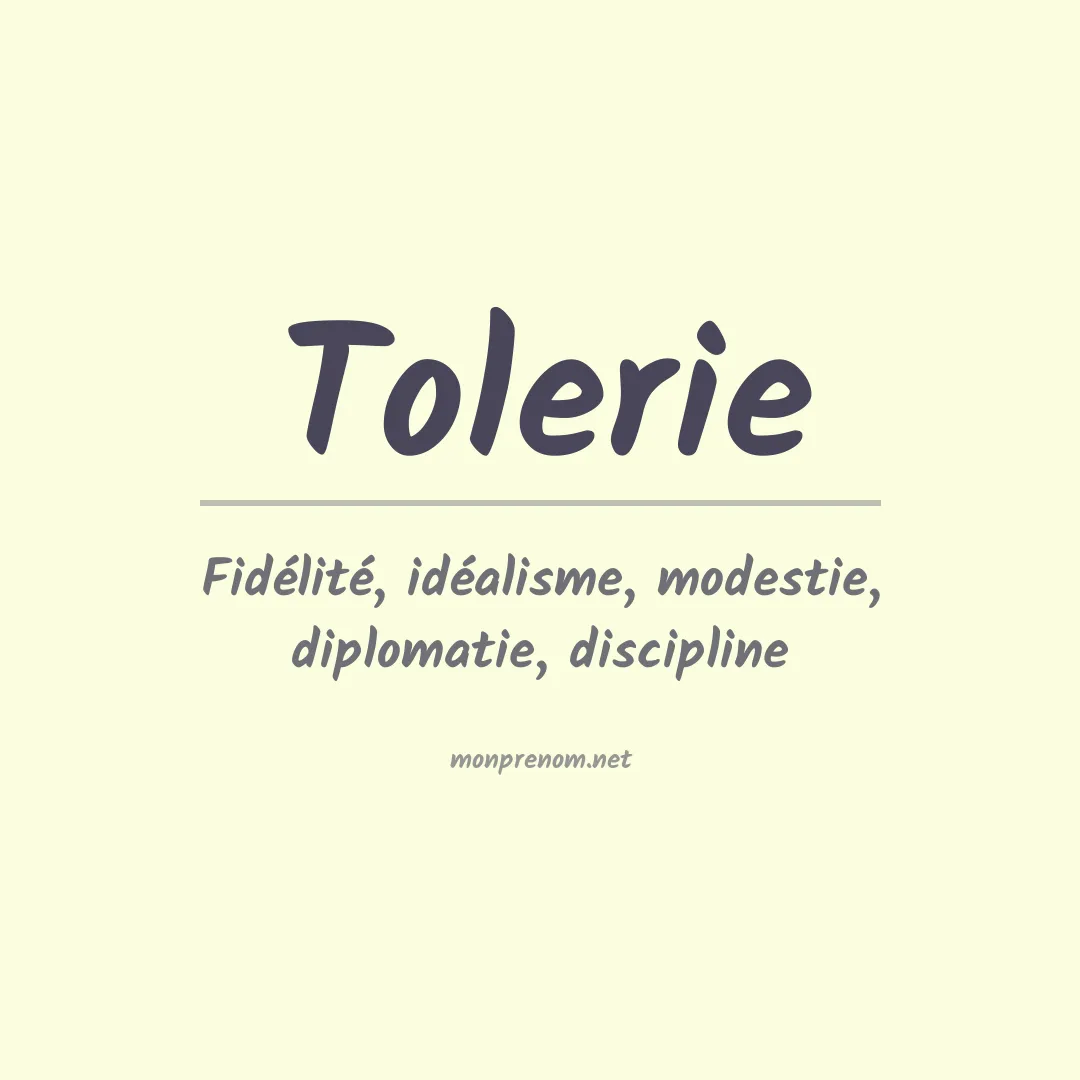 Signification du prénom Tolerie