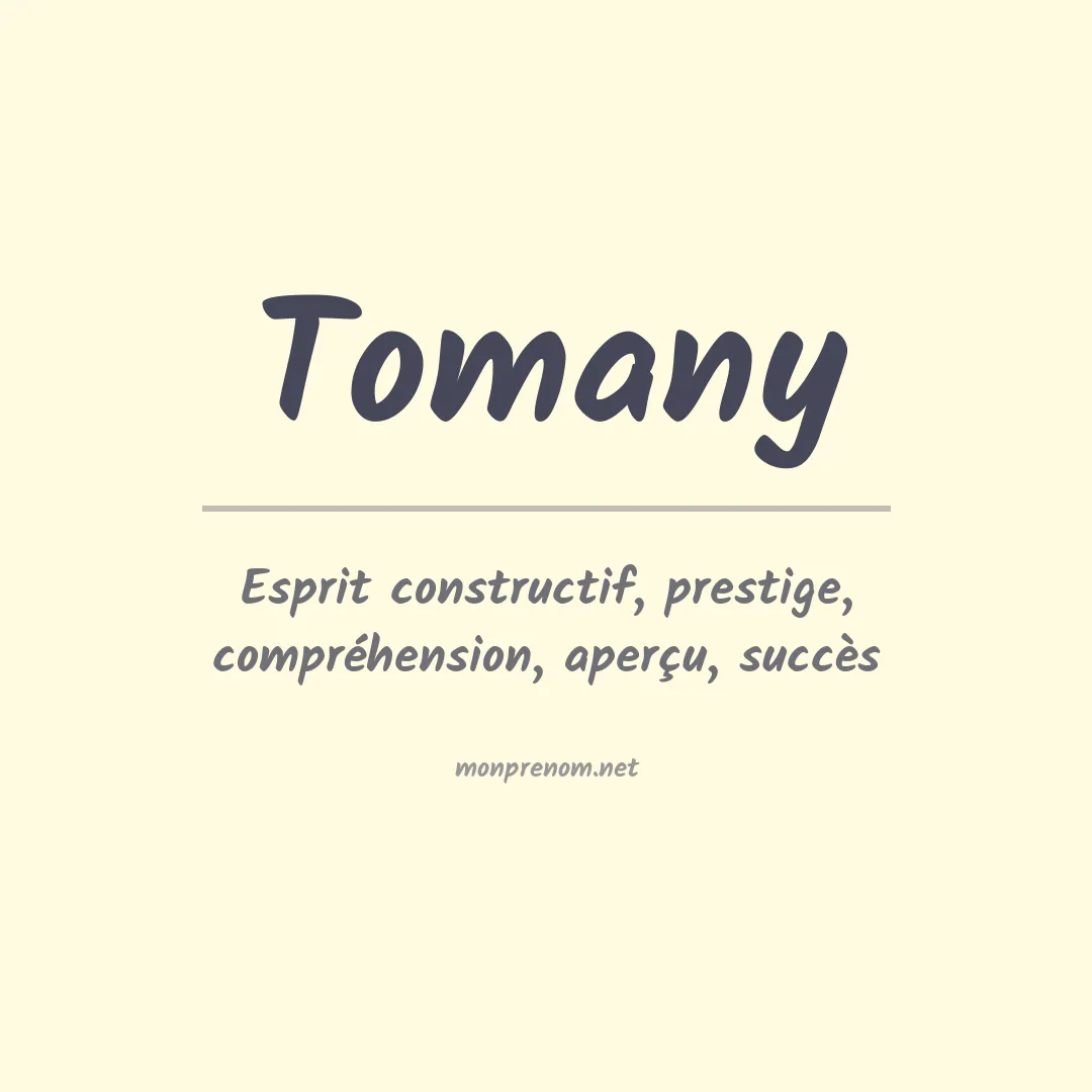 Signification du prénom Tomany