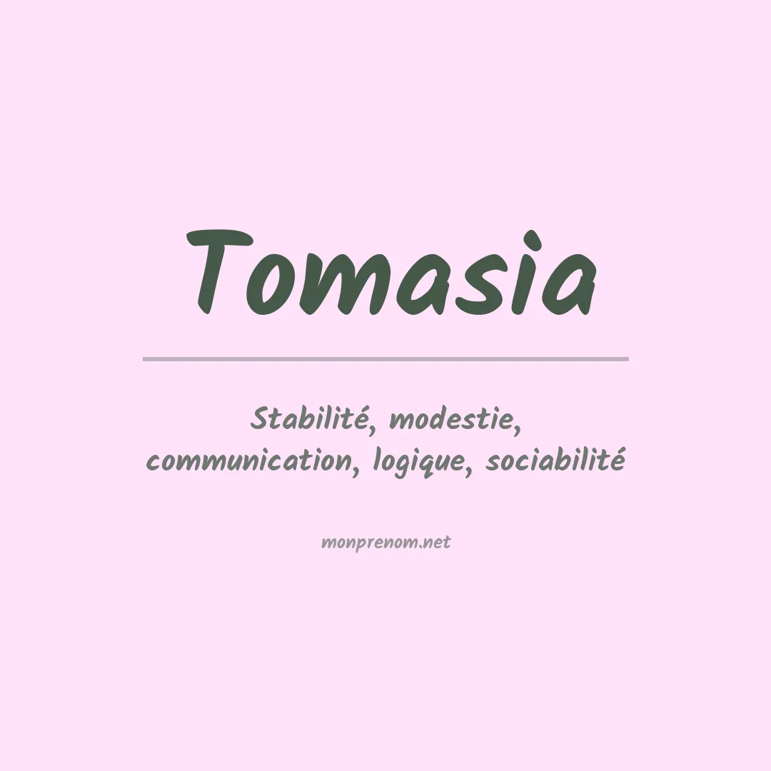 Signification du prénom Tomasia