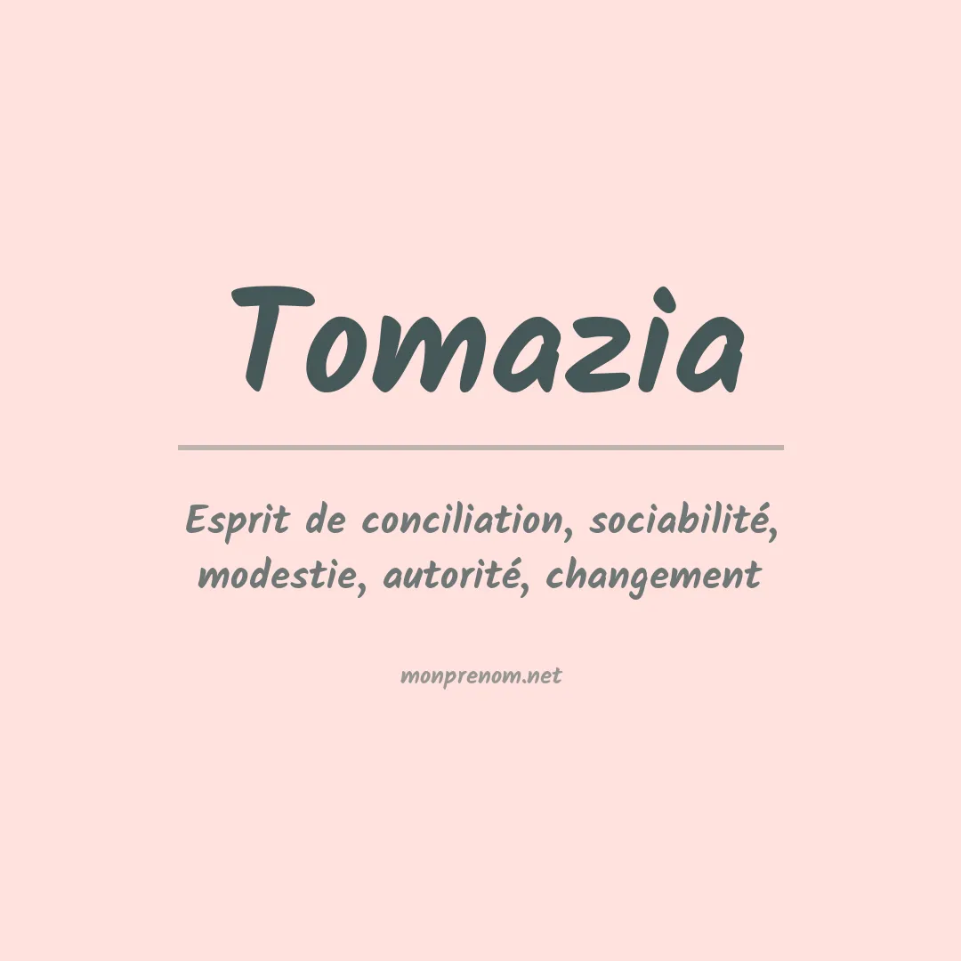 Signification du prénom Tomazia